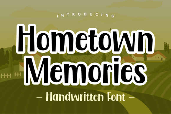 Hometown Memories: A Display Font Review for Creative Branding