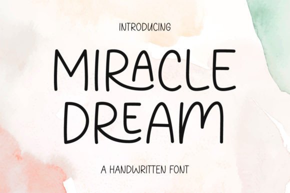 Miracle Dream: A Display Font Built for Modern Marketing
