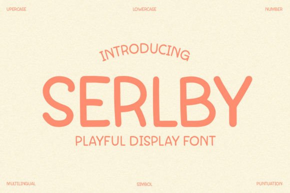 The Serlby Font: A Cute Display Typeface for Crafters